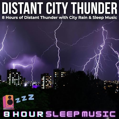 ⛈️ Distant City Thunder | 8 Hours of Distant Thunder with City Rain & Relaxing Sleep Music 🌆