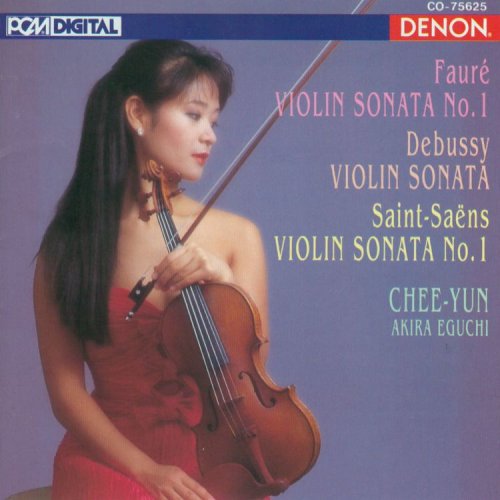 FaurÃ©: Violin Sonata No. 1 / Debussy: Violin Sonata / Saint-SaÃ«ns: Violin Sonata No. 1