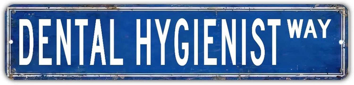 peiyeety Dental Hygienist Way Vintage Metal Tin Sign, 4x16 Inch Rustic Career Wall Decor, Retro Sign for Home, Office, Waterproof Tin Sign, Durable Wall Art