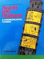 Avanti Con L'italiano: A Communicative Course 0877205981 Book Cover