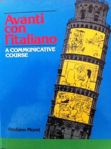 Avanti Con L'italiano: A Communicative Course 0877205981 Book Cover