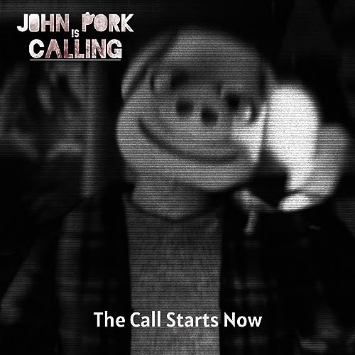 The Call Starts Now - John Pork Is Calling Soundtrack