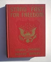 Stand Fast for Freedom B000M1R0B4 Book Cover