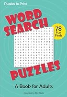 Word Search Puzzles: A Book for Adults 1502786508 Book Cover