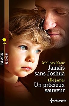 Jamais Sans Joshua - Un Precieux Sauveur