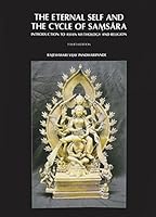 The Eternal Self and the Cycle of Samasara (Introduction to Asian Mythology and Religion) 0536958661 Book Cover