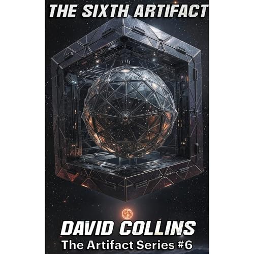 The Sixth Artifact by David Collins episode artwork