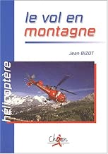 Download Hélicoptère. Le vol en montagne PDF