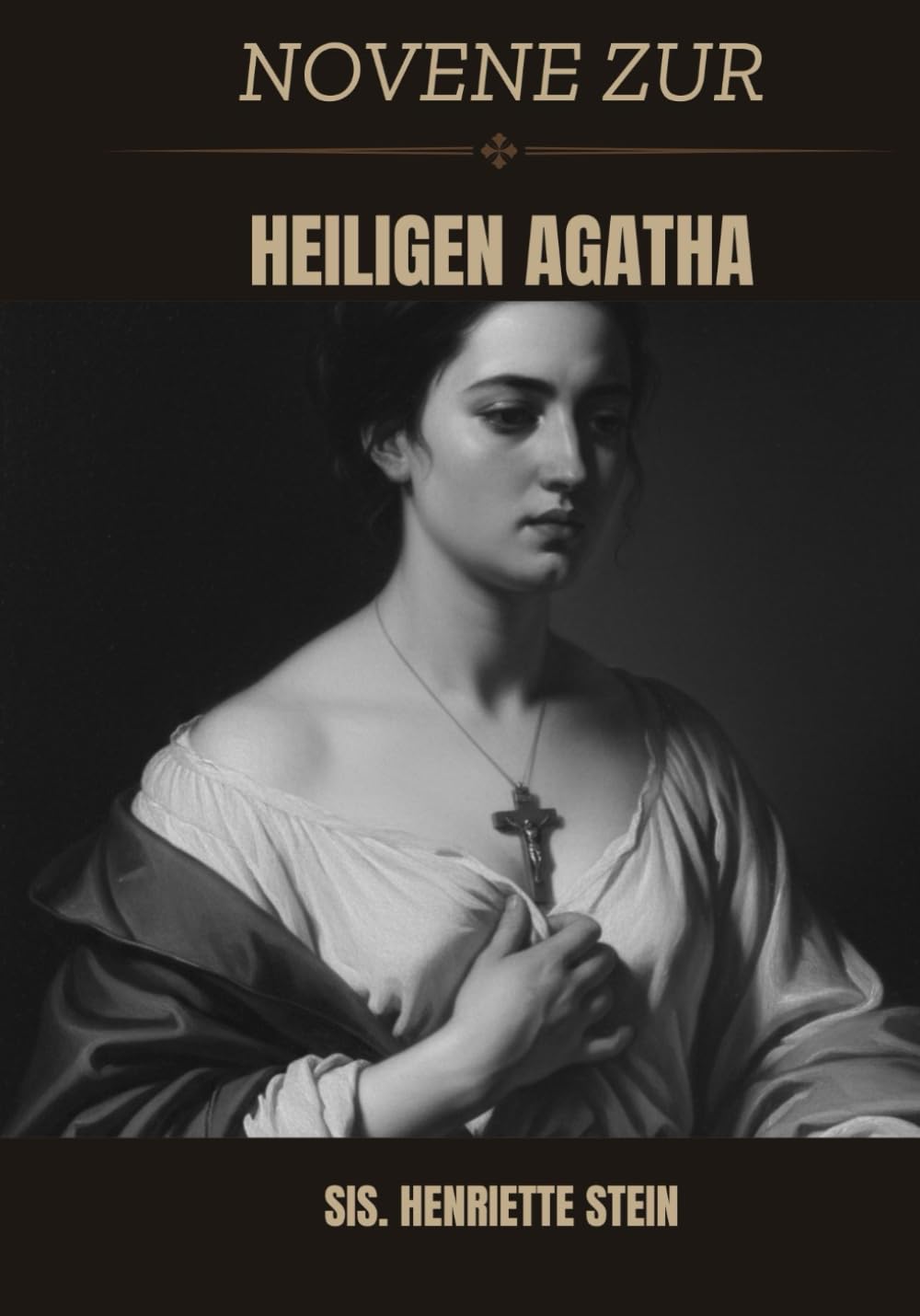Novene zur heiligen Agatha