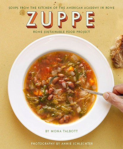 Zuppe: Soups from the Kitchen of the American