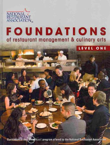 Compare Textbook Prices for Foundations of Restaurant Management & Culinary Arts: Level 1 1 Edition ISBN 9780138019389 by National Restaurant Association