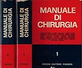 altre foto su richiesta Manuale di chirurgia Vol. 1 - 2.