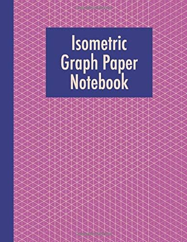 Isometric Graph Paper Notebook: Equilateral Triangle Grids for Sketching, Drafting, and Design | Colorful Modern Cover Design in Purple and Blue