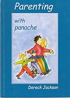 Parenting with Panache 0620284234 Book Cover