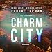 Charm City: Tess Monaghan, Book 2