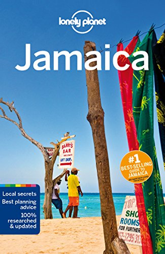 Lonely Planet Jamaica 8: Perfect for exploring top sights and taking roads less travelled (Travel Guide)