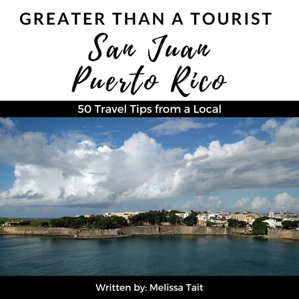 Cover art for Greater Than a Tourist: San Juan, Puerto Rico