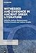 Witnesses and Evidence in Ancient Greek Literature (Trends in Classics - Supplementary Volumes, 123)