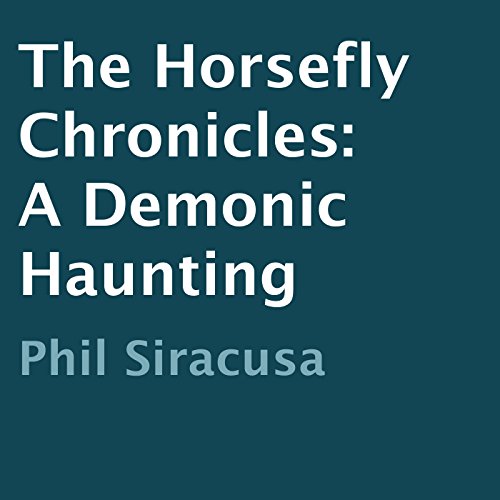 Amazon.co.jp The Horsefly Chronicles A Demonic Haunting (Audible