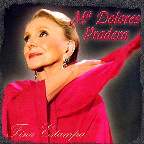 Fina Estampa de María Dolores Pradera en Amazon Music Amazon.es Fina Estampa de María Dolores Pradera en Amazon Music Amazon.es