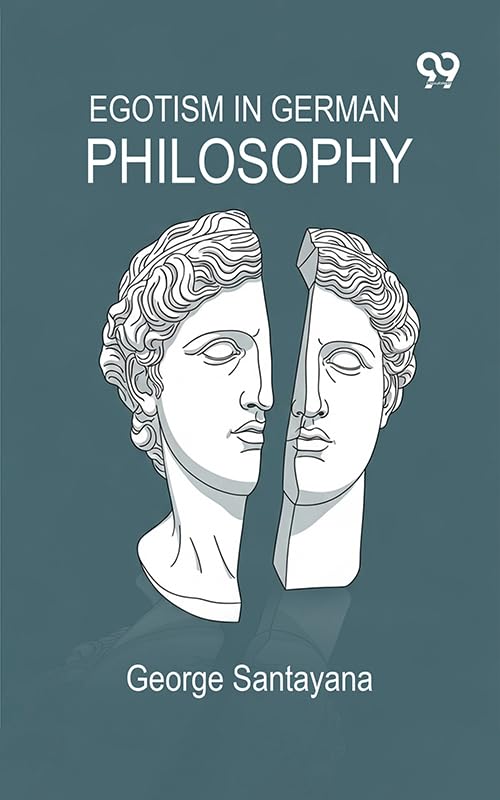 Egotism In German Philosophy