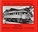 Produktbild 100 Jahre elektrische Zugförderung - 100 Jahre elektrische Triebfahrzeuge von Siemens: Beitrag zum Jubiläum "100 Jahre elektrische Eisenbahn" (Deutsche Eisenbahngeschichte)