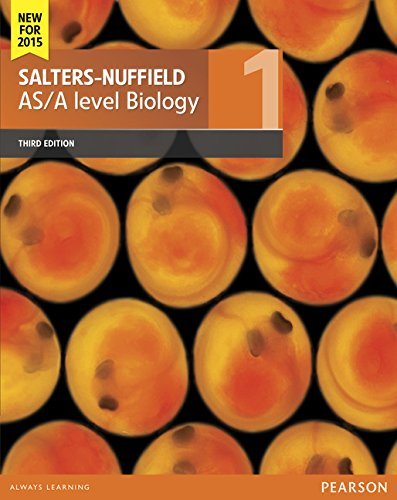 Salters-Nuffield AS/A level Biology Student Book 1 (Salters-Nuffield Advanced Biology(2015))