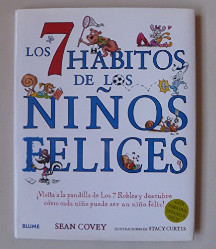 Los 7 habitos de los ninos felices/ 7 Habits of