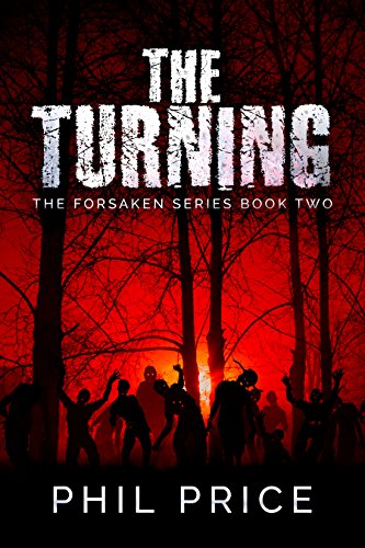 The Turning (The Forsaken Series Book 2) by [Phil Price]