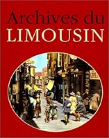 Archives Du Limousin 2851320491 Book Cover
