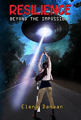 Amazon.com: Resilience: Beyond the Impossible eBook : Danaan, Elena