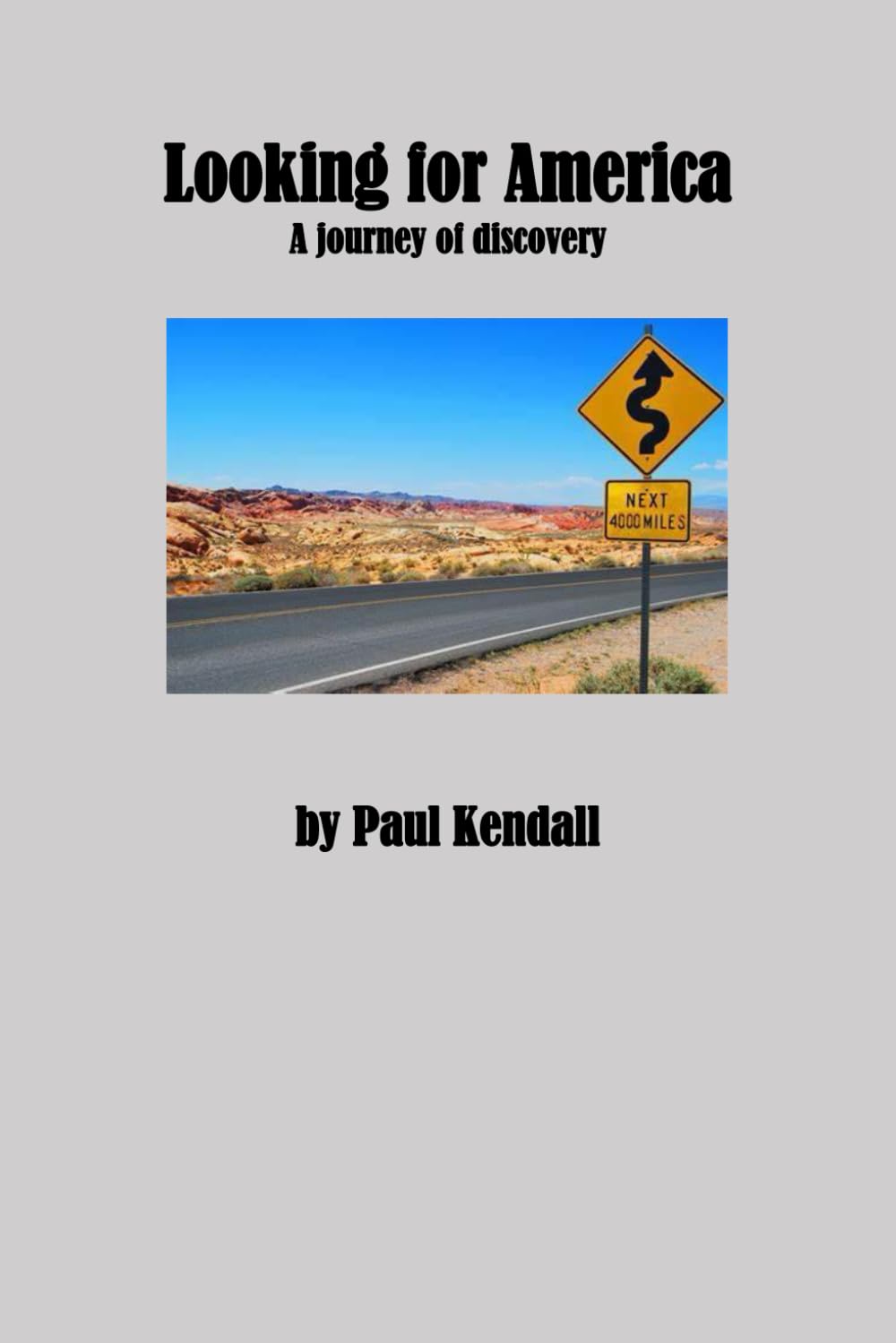 Looking For America: A coast-to-coast journey of discovery