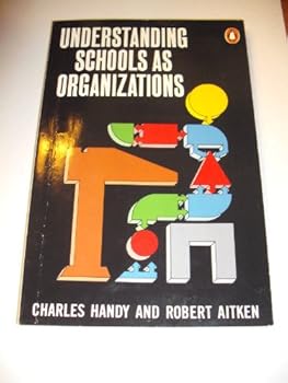 Paperback Understanding Schools & Organizations Book