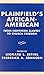 Plainfield's African-American: From Northern Slavery to Church Freedom