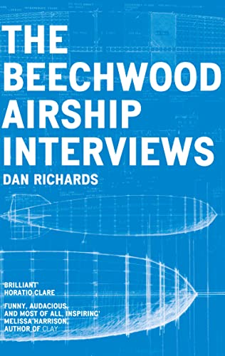 THE BEECHWOOD AIRSHIP INTERVIEWS