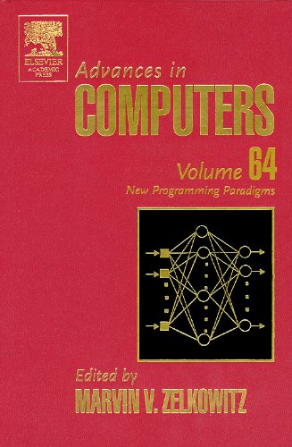 Advances in Computers: New Programming Paradigms (ISSN Book 64) eBook ...
