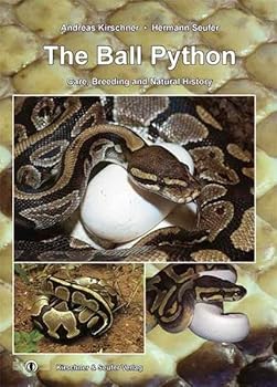 Paperback The Ball Python: Care, Breeding and Natural History, Second Revised & Expanded Edition Book