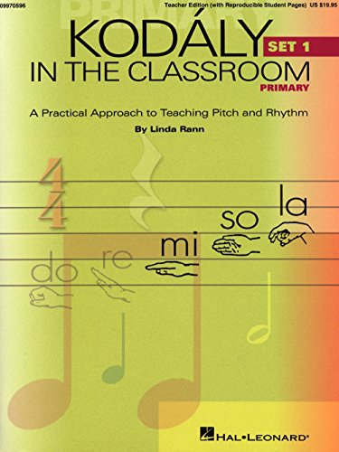 Hal Leonard Kodaly in the Classroom: A Practical Approach to Pitch and Rhythm Primary Set 1 Classroom Kit - Teacher And P/A Cd