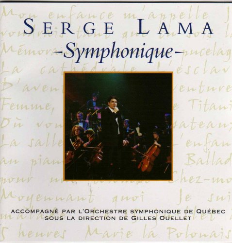 Symphonique [Audio CD] Serge Lama
