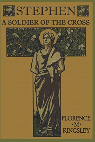 Stephen A Soldier of the Cross (Comrades of the... 1549536958 Book Cover