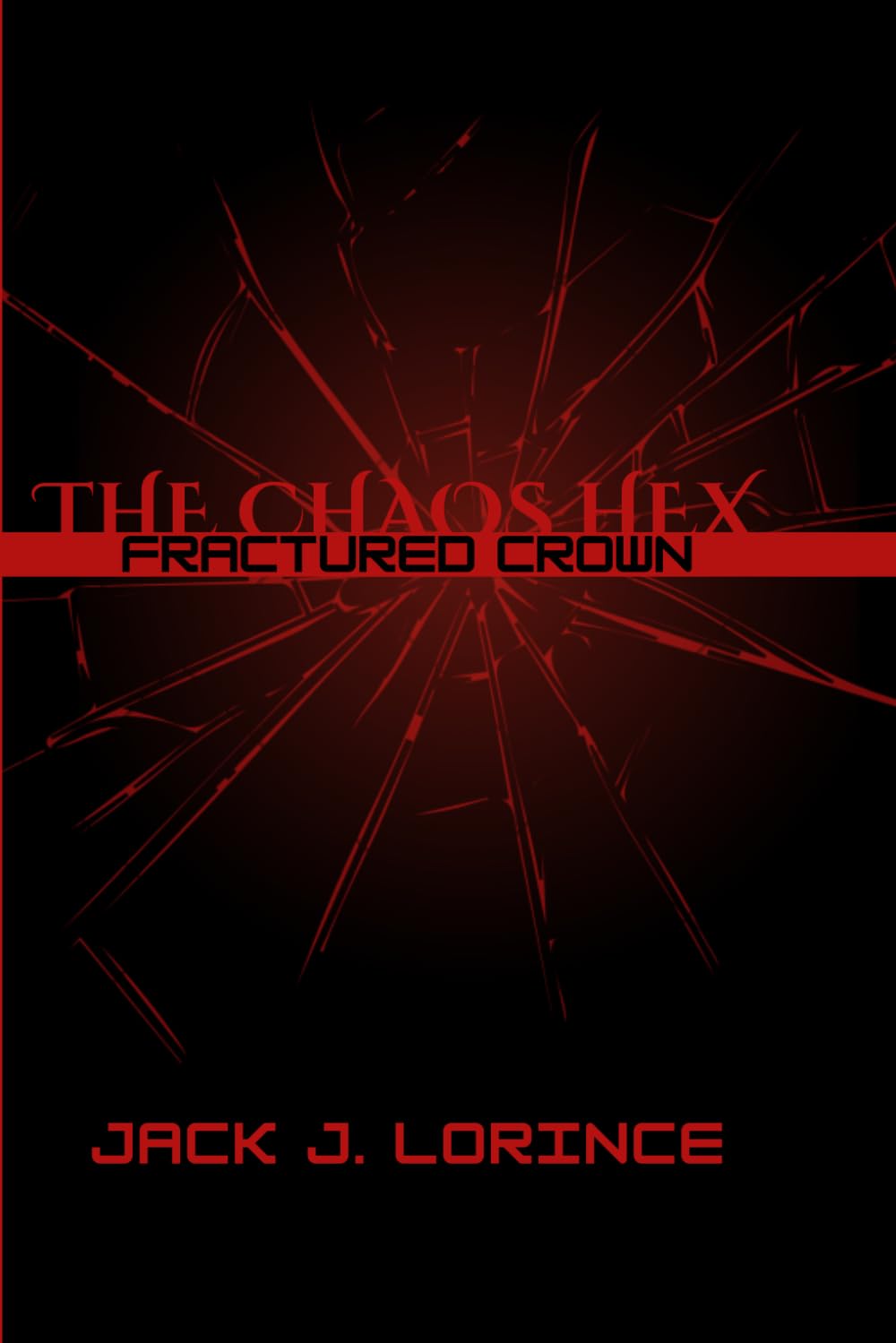 The Chaos Hex: Fractured Crown