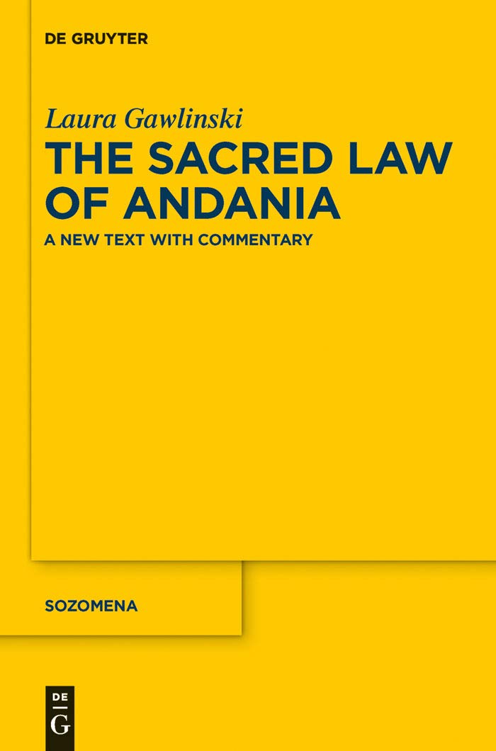 The Sacred Law of Andania une édition critique précieuse pour hellénistes