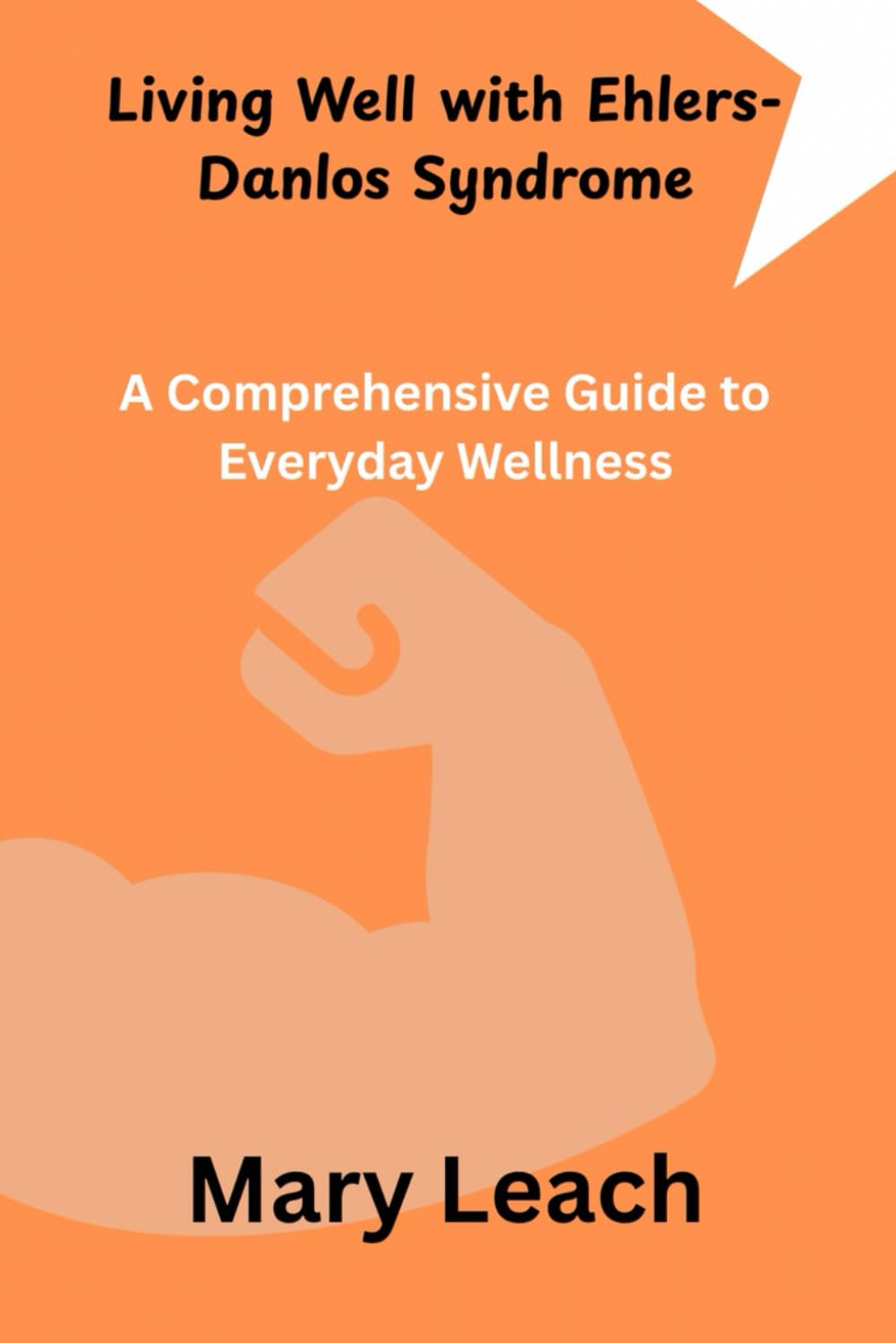 Living Well with Ehlers-Danlos Syndrome: A Comprehensive Guide to Everyday Wellness