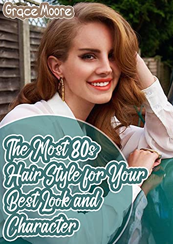 “The 80s“, The Most 80s Hair Style for Your Best Look and...