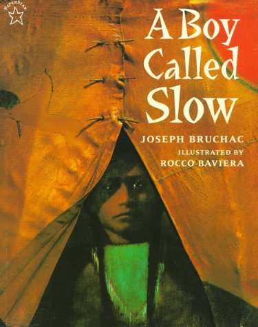 A Boy Called Slow: The True Story of Sitting Bull