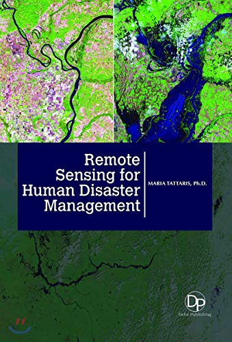 Remote Sensing for Human Disaster Management view 2