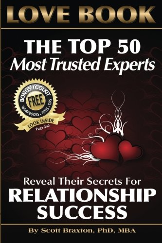 Love Book: The Top 50 Most Trusted Experts Reveal Their Secrets for Relationship Success