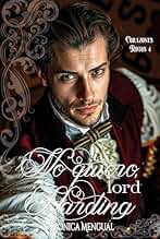 No quiero, lord Harding (Corazones Rotos nº 4)