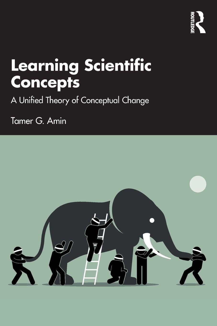 Learning Scientific Concepts: A Unified Theory of Conceptual Change