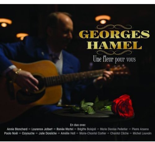 Une Fleur Pour Vous [Audio CD] Georges Hamel